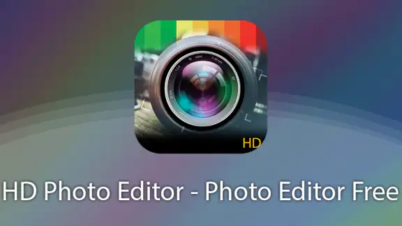 HD Photo Editor - Pic Editor