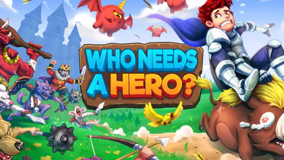 Who Needs a Hero? - Adventure