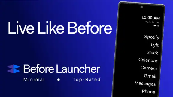 Before Launcher | Go Minimal