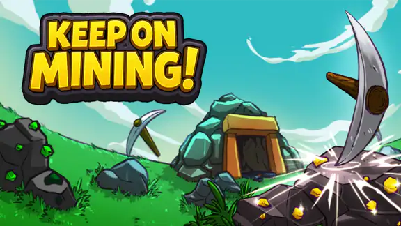 Keep on Mining!