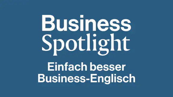 Business Spotlight - Englisch