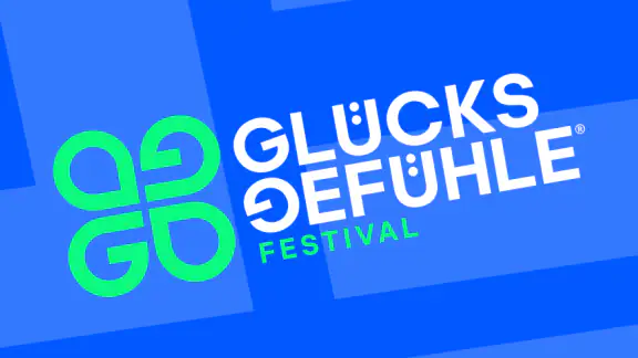 Glücksgefühle Festival