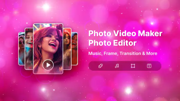 Photo Video Maker Photo Editor