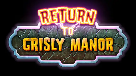 Return to Grisly Manor