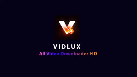 Vidlux All Video Downloader HD