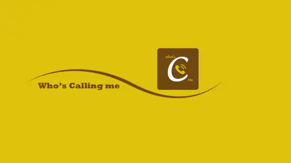 Who's Calling Me - Caller ID