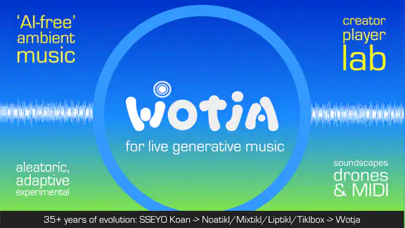 Wotja: Live Generative Music