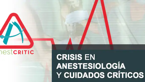 AnestCRITIC Crisis y Anestesia