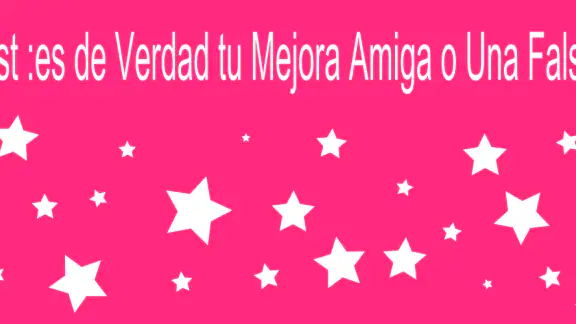 BFF Test de Amistad
