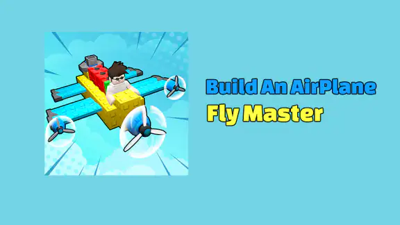 Build An AirPlane: Fly Master