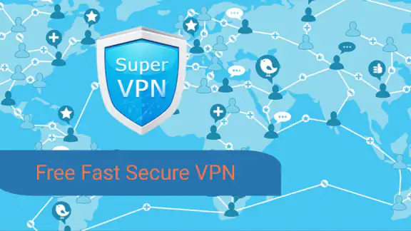 SuperVPN - Fast VPN Proxy