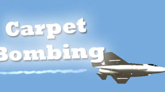 Carpet Bombing