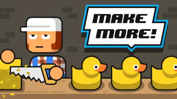 Make More!