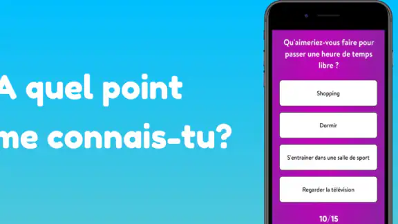 A quel point me connais-tu?