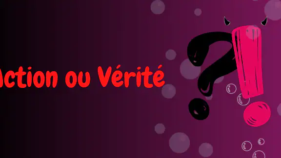 Action ou Vérité pour Adultes