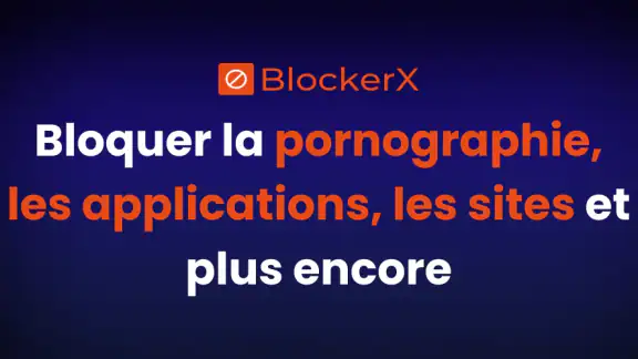 BlockerX: bloqueur de porno