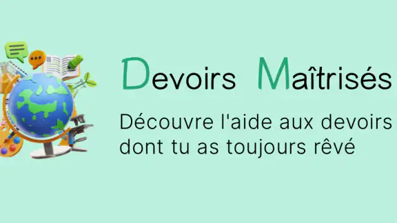 Devoirs Maîtrisés - Aide Ecole