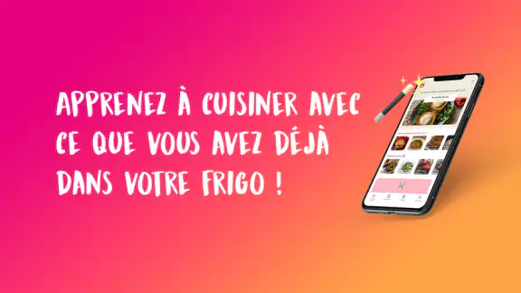 Frigo Magic: Cuisine antigaspi