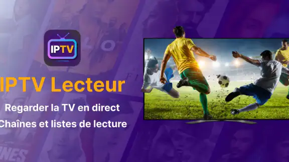 IPTV Lecteur - TV en direct