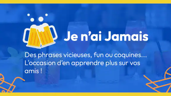 Je n’ai Jamais – IA version