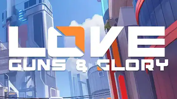Love Guns & Glory