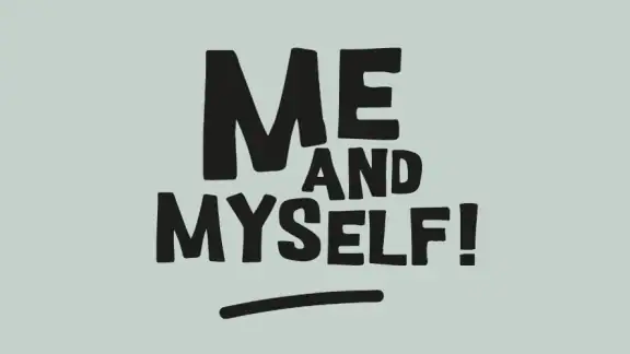 Me And MySelf