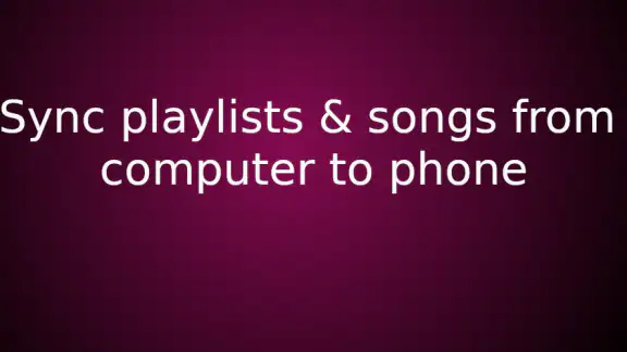 Music Sync: PC to Android