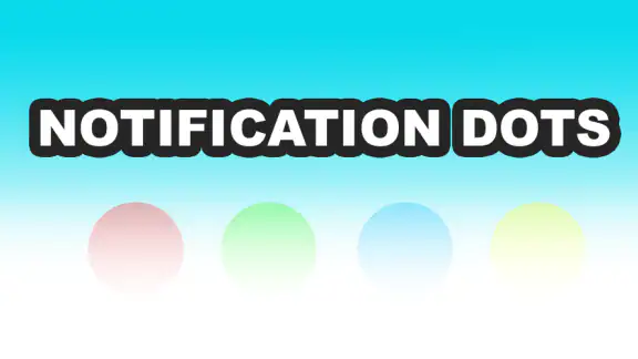 Notification Dots