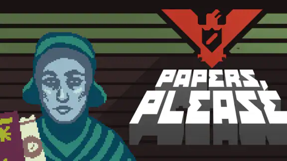 Papers, Please