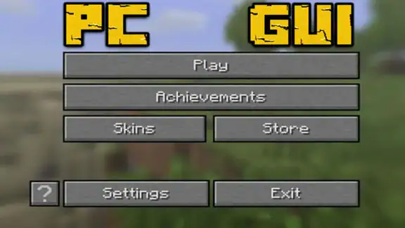 PC GUI Pack for Minecraft PE