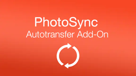PhotoSync Autotransfer Add-On