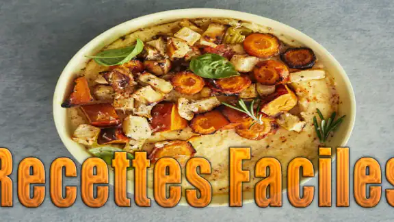Recettes Faciles et Rapides