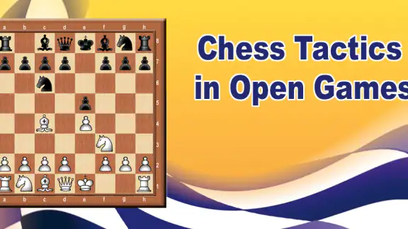 Chess Tactics in Open Games