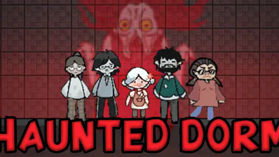 Haunted Dorm