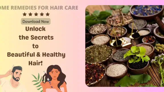Home Remedies for Hair Care
