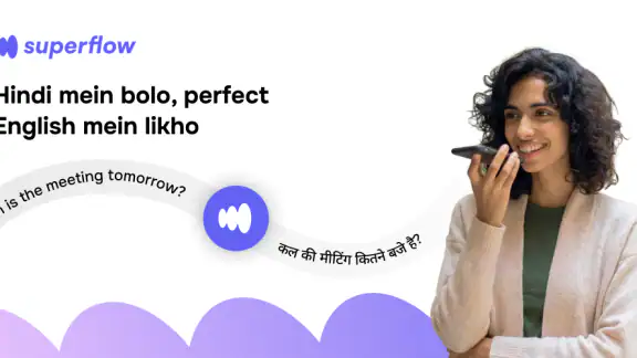 Superflow: हिंदी to English