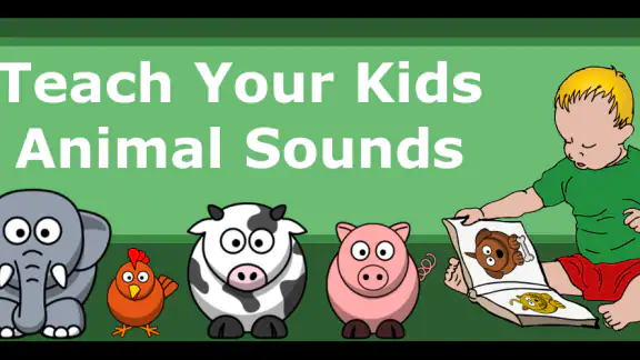 Teach Your Kids Animal Sounds