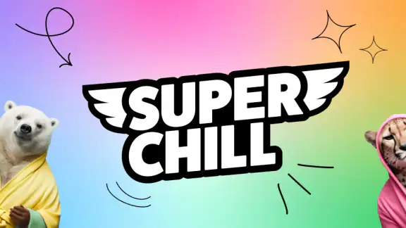Super Chill