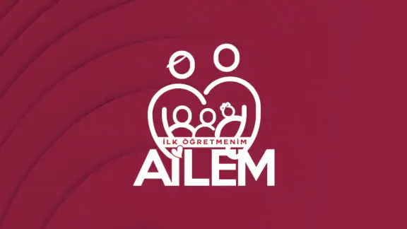 İlk Öğretmenim Ailem