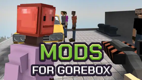 Mods for GoreBox