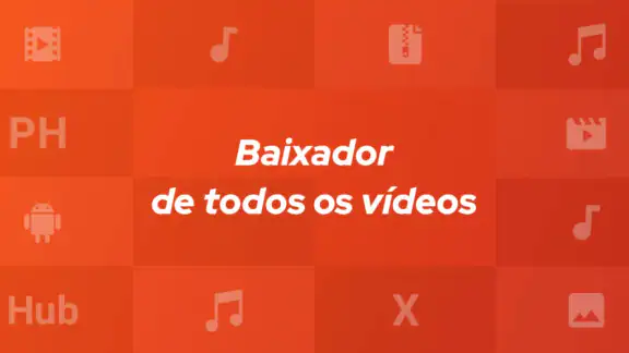Baixador de Todos os Vídeos
