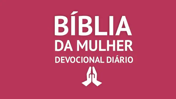 Bíblia da Mulher e Devocional