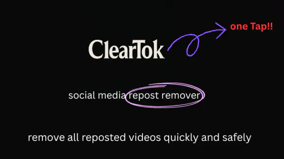 ClearTok: repost remover