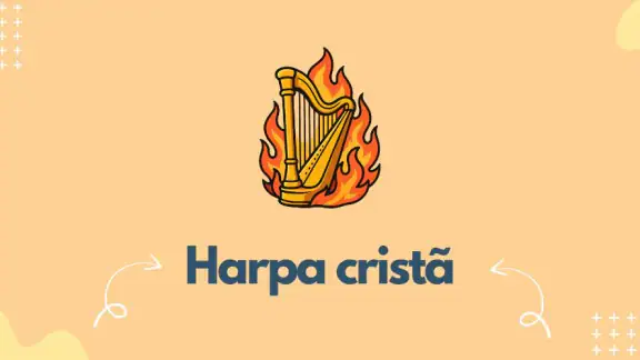 Harpa Cristã: letra e áudio