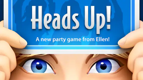 Heads Up!