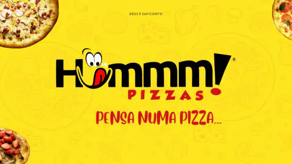 Hummm! Pizzas