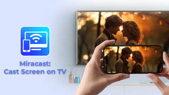 Miracast : Cast Screen on TV