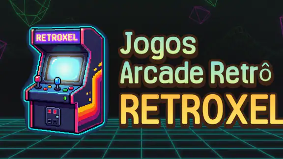 RETROXEL: Jogos Arcade Retrô