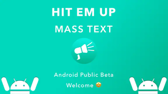 Hit Em Up: Mass Text Bulk SMS