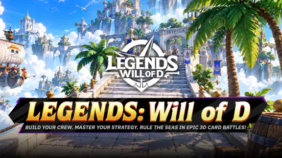 LEGENDS: Will of D